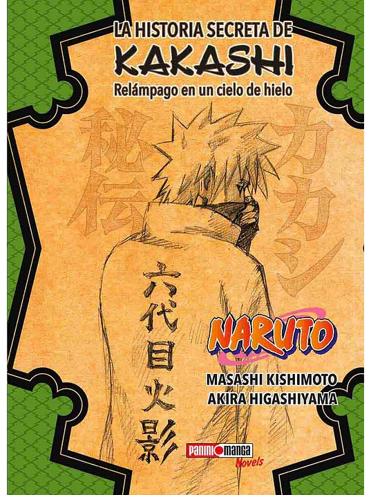 NARUTO: LA HISTORIA SECRETA KAKASHI NOVELA - PANINI MEXICO 1