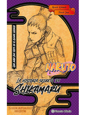 NARUTO: LA HISTORIA SECRETA SHIKAMARU NOVELA - PANINI ARGENTINA
