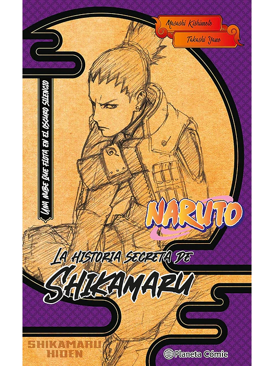 NARUTO: LA HISTORIA SECRETA SHIKAMARU NOVELA - PANINI ARGENTINA 1
