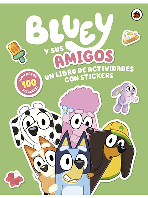 BLUEY. BLUEY Y SUS AMIGOS. LIBRO DE STICKERS - ALTEA
