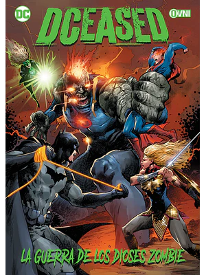DCEASED: LA GUERRA DE LOS DIOSES ZOMBIE - OVNIPRESS