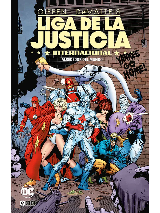 LIGA DE LA JUSTICIA INTERNACIONAL VOL. 3 DE 8: ALREDEDOR DEL MUNDO - ECC 1
