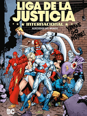 LIGA DE LA JUSTICIA INTERNACIONAL VOL. 3 DE 8: ALREDEDOR DEL MUNDO - ECC