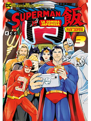 SUPERMAN VS. LA COMIDA JAPONESA: DE RESTAURANTES POR JAPÓN 03 - ECC