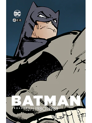 BATMAN: CRONOLOGÍA VOL. 1. 1980-1989 1 - ECC