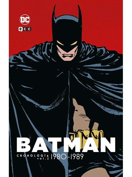 BATMAN: CRONOLOGÍA VOL. 2. 1980-1989 2 - ECC 1