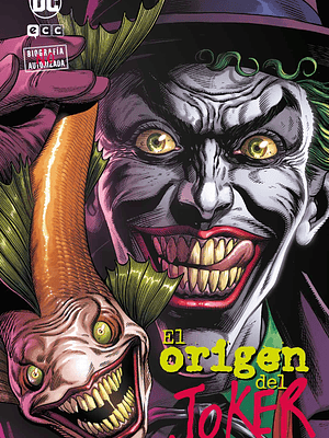 COLECCIONABLE JOKER: BIOGRAFÍA NO AUTORIZADA VOL. 01 DE 10: EL ORIGEN DEL JOKER - ECC