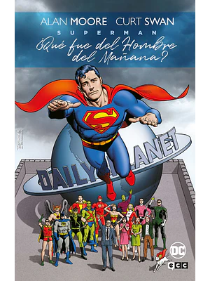 SUPERMAN: QUÉ FUE DEL HOMBRE DEL MAÑANA GRANDES NOVELAS GRÁFICAS DC - ECC
