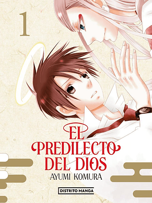 EL PREDILECTO DEL DIOS 01 - DISTRITO MANGA