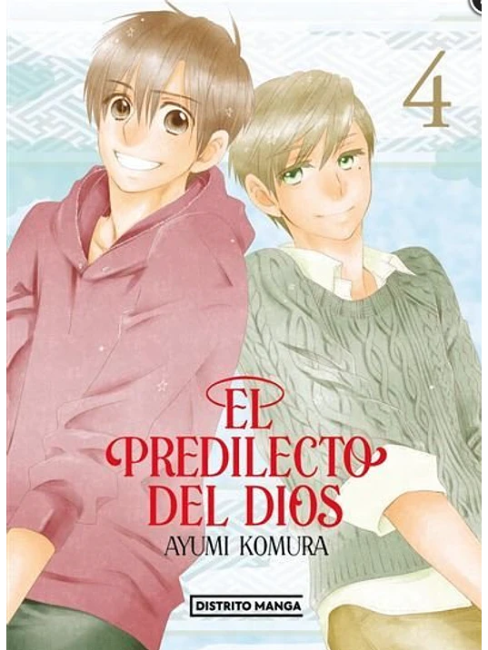 EL PREDILECTO DEL DIOS 04 - DISTRITO MANGA 1