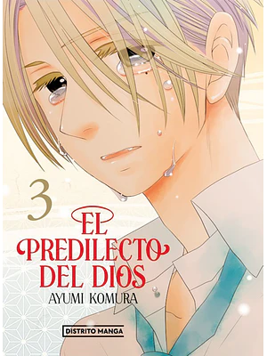 EL PREDILECTO DEL DIOS 03 - DISTRITO MANGA