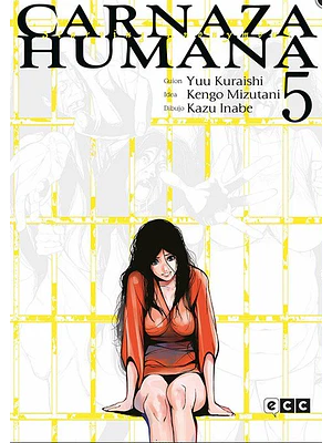 CARNAZA HUMANA 05 - ECC