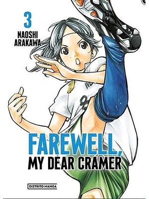 FAREWELL, MY DEAR CRAMER 03 - DISTRITO MANGA