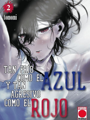TAN FRIO COMO EL AZUL Y TAN AGRESIVO COMO EL ROJO 02 - PANINI ESPANA