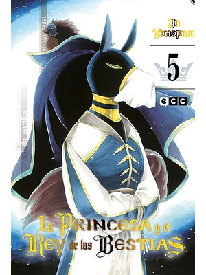 LA PRINCESA Y EL REY DE LAS BESTIAS 05 - ECC
