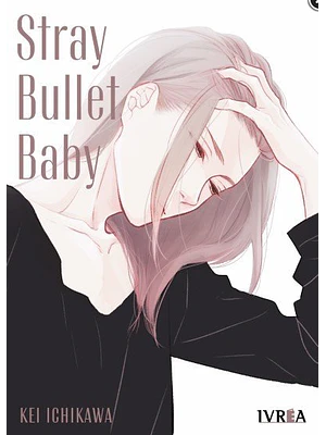STRAY BULLET BABY - IVREA ARGENTINA
