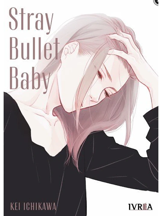 STRAY BULLET BABY - IVREA ARGENTINA 1