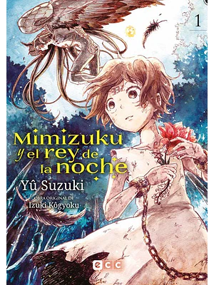 MIMIZUKU Y EL REY DE LA NOCHE 01 - ECC