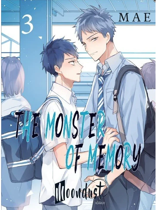THE MONSTER OF MEMORY 03 - MOONDUST 1