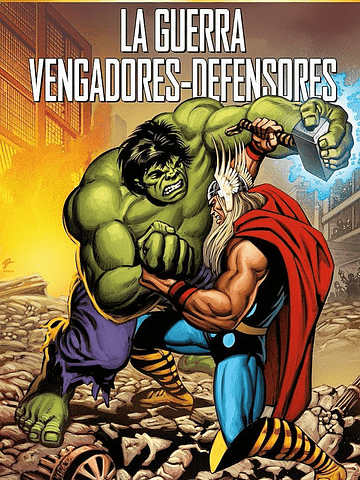 MARVEL MUST-HAVE. LA GUERRA VENGADORES-DEFENSORES - PANINI ESPANA