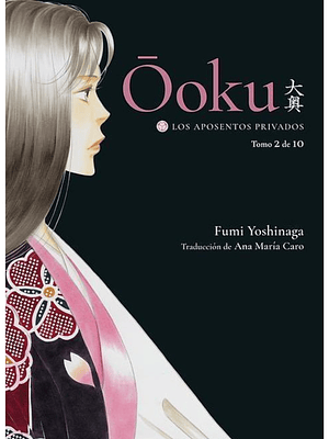 OOKU: LOS APOSENTOS PRIVADOS 02 - TOMODOMO