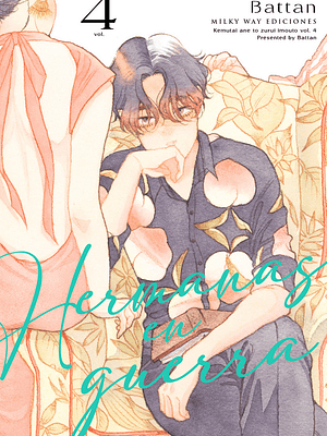 HERMANAS EN GUERRA 04 - MILKY WAY