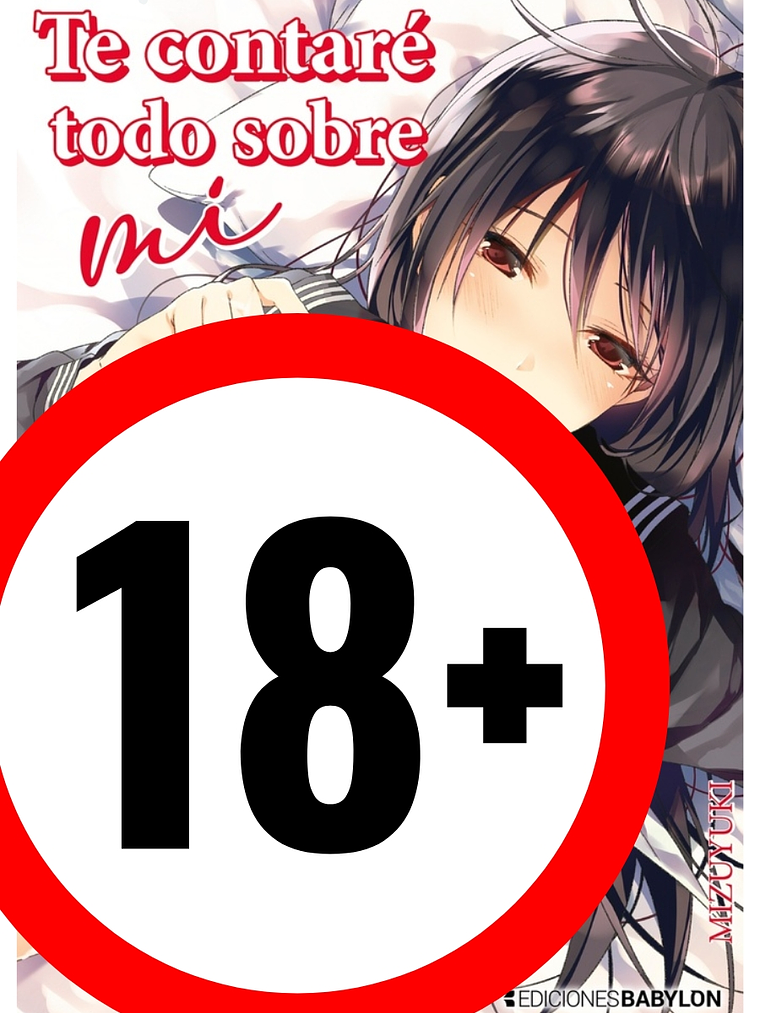 TE CONTARÉ TODO SOBRE MÍ - EDICIONES BABYLON 1
