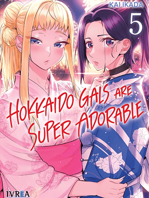 HOKKAIDO GALS ARE SUPER ADORABLE 05 - IVREA ESPANA