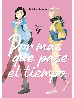 POR MÁS TIEMPO QUE PASE EL TIEMPO... 7 - ARECHI
