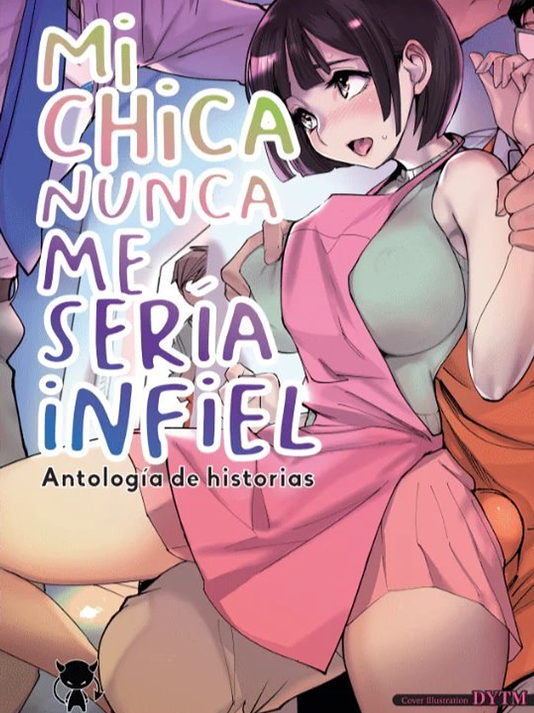 MI CHICA NUNCA ME SERÍA INFIEL - LUCIFER 1