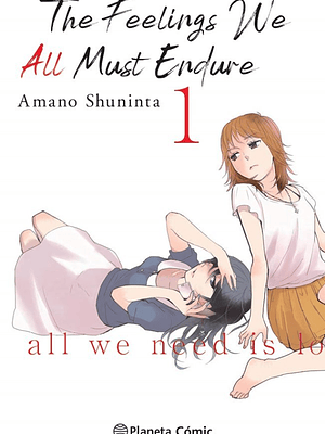 THE FEELINGS WE ALL MUST ENDURE 01 - PLANETA
