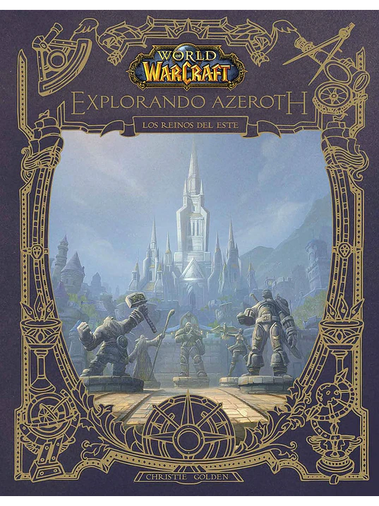 WORLD OF WARCRAFT. EXPLORANDO AZEROTH: LOS REINOS DEL ESTE - PANINI ESPANA 1