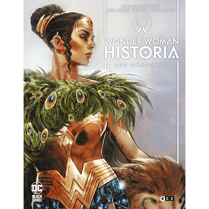 WONDER WOMAN HISTORIA: LAS AMAZONAS - ECC