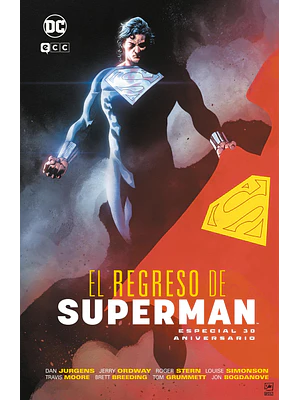 EL REGRESO DE SUPERMAN: ESPECIAL 30 ANIVERSARIO - ECC
