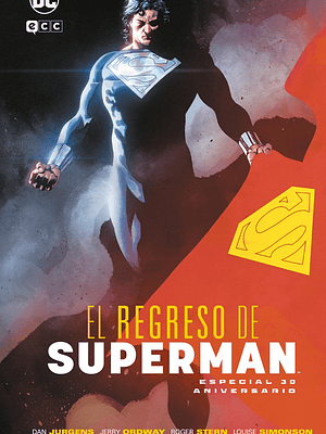 EL REGRESO DE SUPERMAN: ESPECIAL 30 ANIVERSARIO - ECC