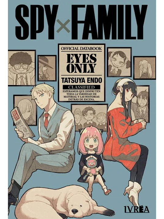 SPYXFAMILY: OFFICIAL DATABOOK EYES ONLY - IVREA ARGENTINA 1