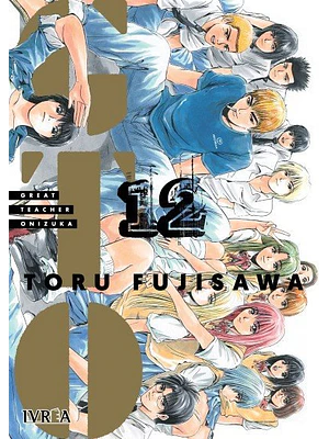 GTO GREAT TEACHER ONIZUKA 12 - IVREA ESPANA