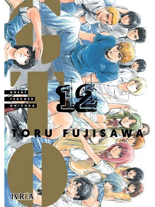 GTO GREAT TEACHER ONIZUKA 12 - IVREA ESPANA 1