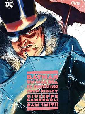 BATMAN - UN MAL DÍA: EL PINGÜINO - OVNIPRESS