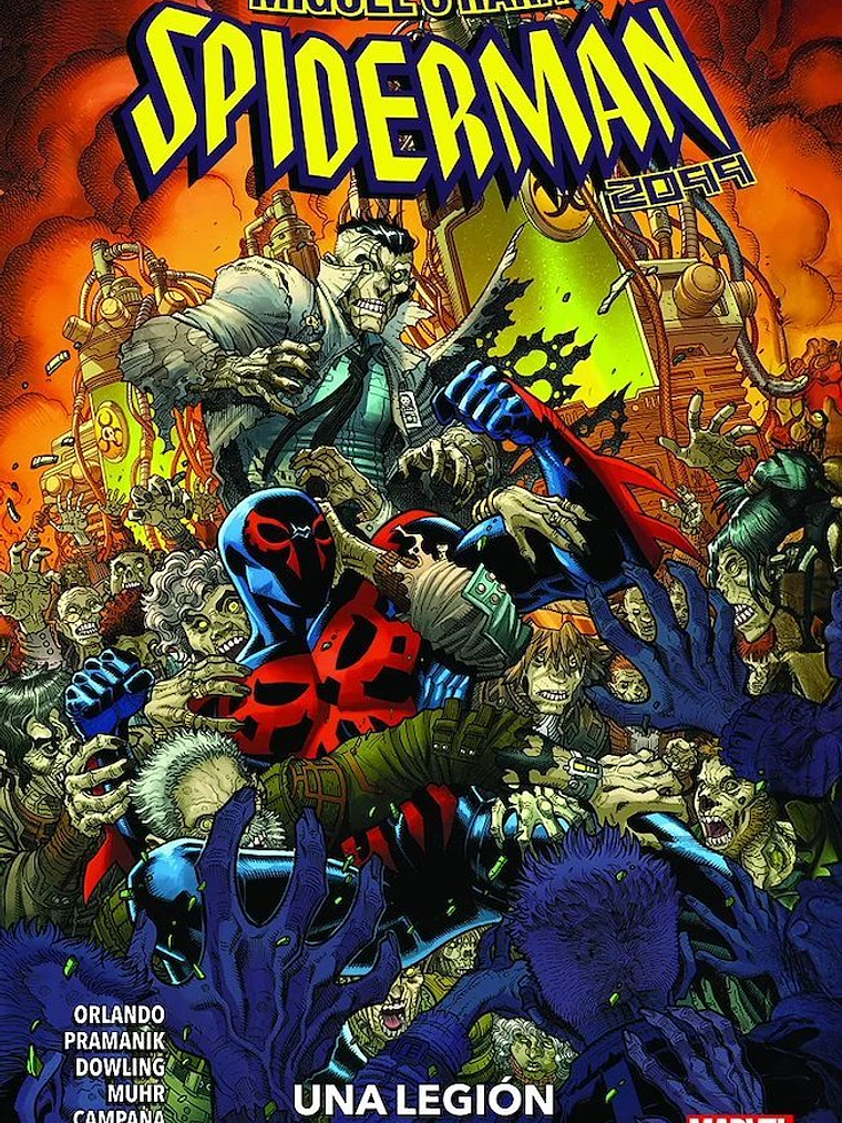 MIGUEL O'HARA SPIDERMAN 2099: UNA LEGIÓN DE MONSTRUOS - PANINI ESPANA 1