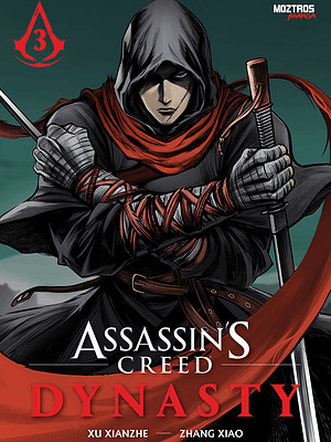 ASSASSIN'S CREED DYNASTY 03 - MOZTROS