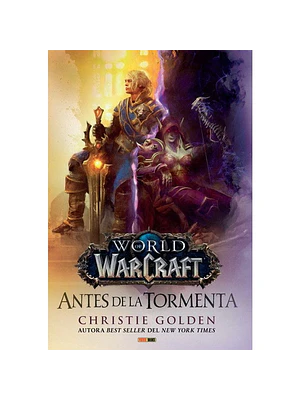 WORLD OF WARCRAFT: ANTES DE LA TORMENTA NOVELA - PANINI ESPANA