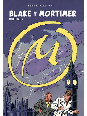 BLAKE Y MORTIMER. INTEGRAL 2 - NORMA