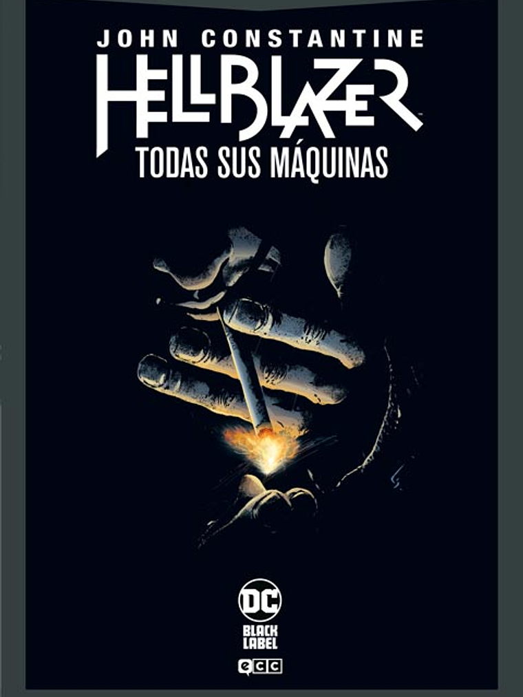 HELLBLAZER: TODAS SUS MÁQUINAS DC POCKET - ECC 1