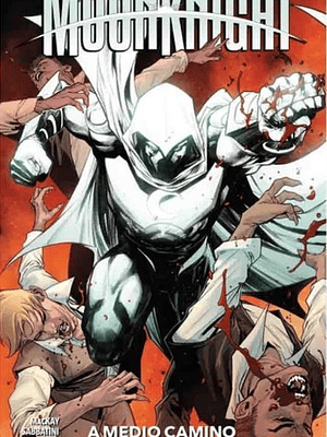 MOON KNIGHT TPB VOL. 03: A MEDIO CAMINO DE LA CORDURA - PANINI LATAM