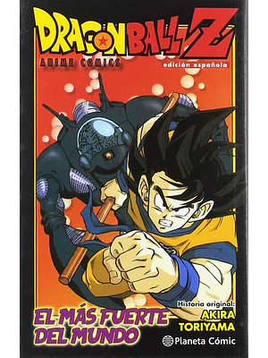 DRAGON BALL Z EL HOMBRE MÁS FUERTE DEL MUNDO COLOR - PLANETA