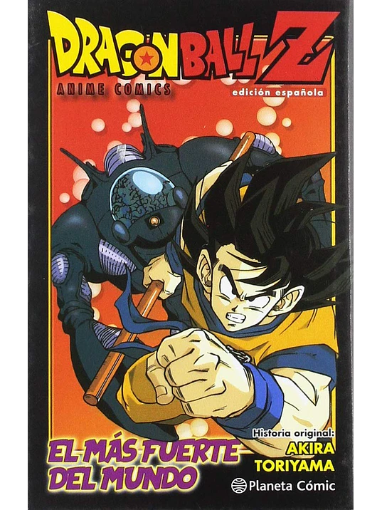 DRAGON BALL Z EL HOMBRE MÁS FUERTE DEL MUNDO COLOR - PLANETA 1