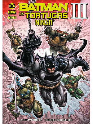BATMAN/LAS TORTUGAS NINJA VOL. 03 - OVNIPRESS
