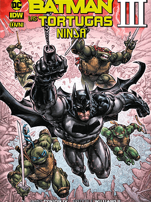 BATMAN/LAS TORTUGAS NINJA VOL. 03 - OVNIPRESS