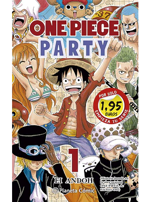 ONE PIECE PARTY 01 EDICIÓN EN OFERTA - PLANETA